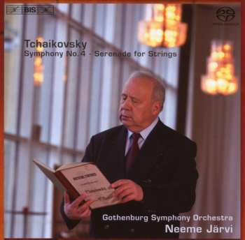 Album Pyotr Ilyich Tchaikovsky: Symphony No. 4 · Serenade For Strings