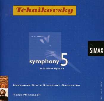 Album Tchaikovsky / Mikkelsen / Ukso: Symphony 5