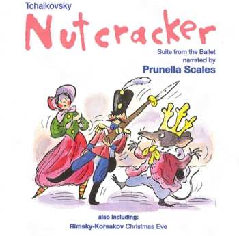 CD Pyotr Ilyich Tchaikovsky: Tchaikovsky: Nutcracker Suite; Rimsky-Korsakov: Christmas Eve