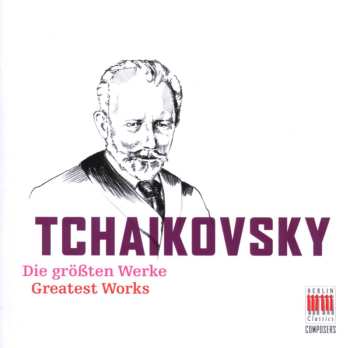 Album Tchaikovsky / Rosel / Skd / Sanderling: Greatest Works