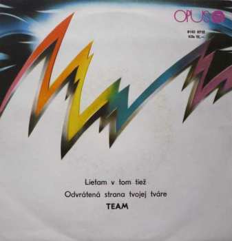 Album Team: Lietam V Tom Tiež / Odvrátená Strana Tvojej Tváre