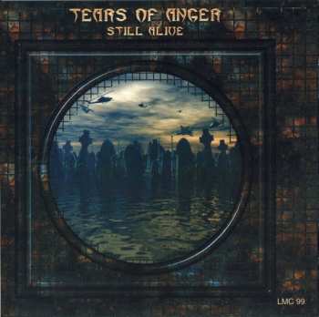 CD Tears Of Anger: Still Alive