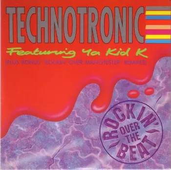 Technotronic: Rockin' Over The Beat