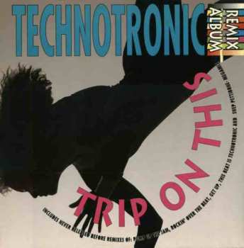 LP Technotronic: Trip On This (Remix Album)