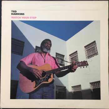 Album Ted Hawkins: Watch Your Step
