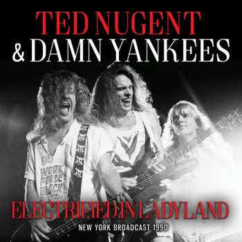 Album Damn Yankees: Electrified In Laydyland