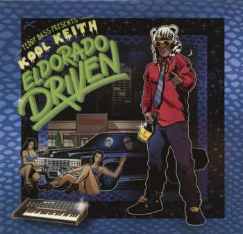 Album Kool Keith: El Dorado Driven