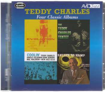 2CD Teddy Charles: Four Classic Albums - Evolution - The Teddy Charles Tentet - Coolin' - Flyin' Home, Salute To Hamp