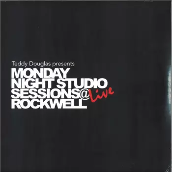 Teddy Douglas: Monday Night Studio Sessions Live @ Rockwell
