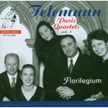 Album Georg Philipp Telemann: Paris Quartets, Vol. 3 · Florilegium