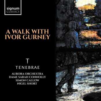 Album Simon Callow: A Walk With Ivor Gurney