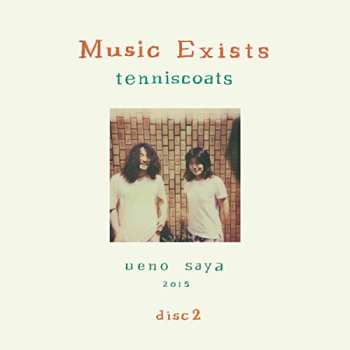 Album Tenniscoats: Music Exists Disc 2