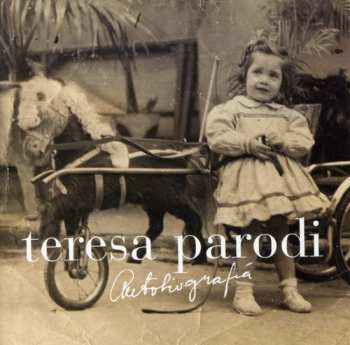 Album Teresa Parodi: Autobiografía