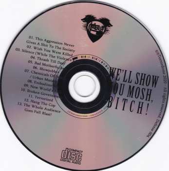 CD Terrordome: We'll Show You Mosh, Bitch! LTD