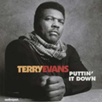 CD Terry Evans: PUTTIN' IT DOWN