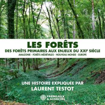 Album Testot,laurent: Les Forets