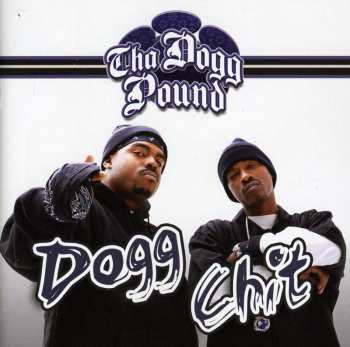 Album Tha Dogg Pound: Dogg Chit