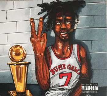 CD ThaGodFahim: Dump Gawd: Shot Clock King Vol. 1 & 2