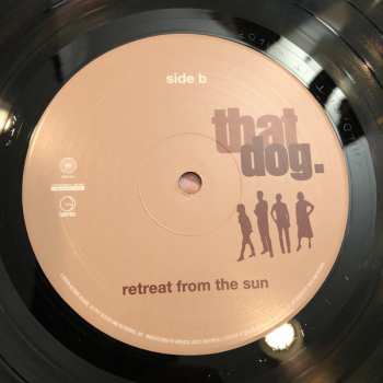 LP that dog.: Retreat From The Sun