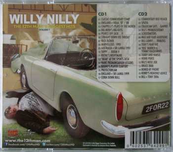 2CD The 12th Man: Willy Nilly (The 12th Man's Biggest Hits Volume 1)