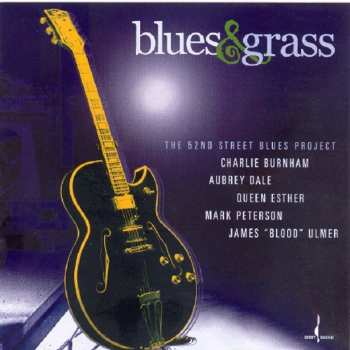 Album The 52nd Street Blues Project: Blues & Grass