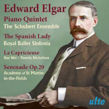 Album Sir Edward Elgar: Elgar: Piano Quintet / Spanish Lady/Serenade/La Capricieuse