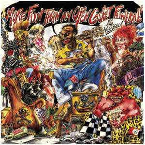 LP The Accüsed: More Fun Than An Open Casket Funeral