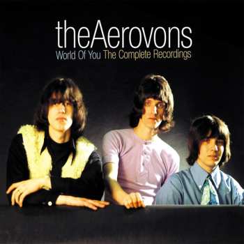2CD The Aerovons: World Of You (The Complete Recordings)