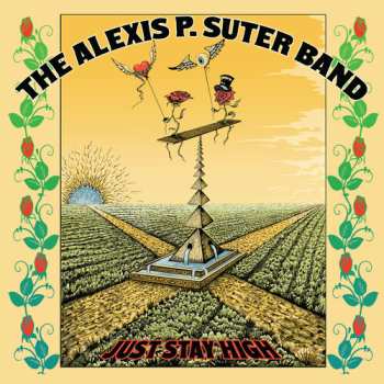 Album The Alexis P. Suter Band: Just Stay High