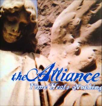 Album The Alliance: Time Heals Nothing