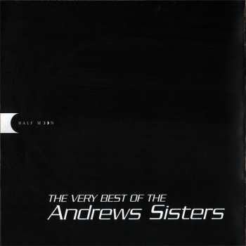 CD The Andrews Sisters: The Very Best Of The