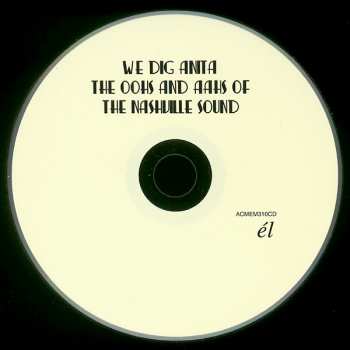 CD The Anita Kerr Singers: We Dig Anita - The Oohs And Aahs Of The Nashville Sound