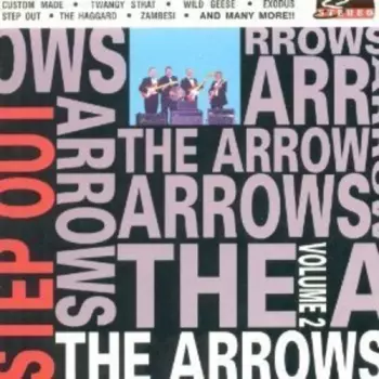 The Arrows: Vol.2 Step Out