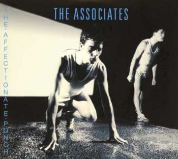Album The Associates: The Affectionate Punch