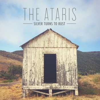 LP The Ataris: Silver Turns To Rust