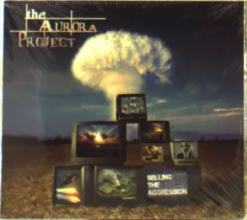 The Aurora Project: Selling The Agression