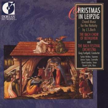 Album Johann Sebastian Bach: Christmas in Leipzig / Choral Music For the Nativity By J.S. Bach