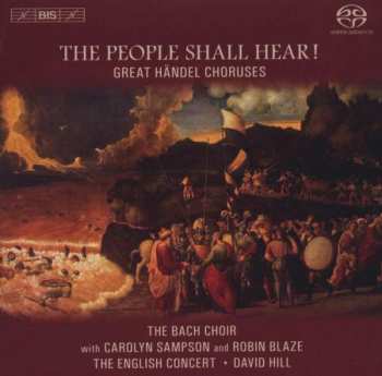 Album Carolyn Sampson: The People Shall Hear! Great Händel Choruses