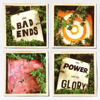 LP The Bad Ends: The Power And The Glory
