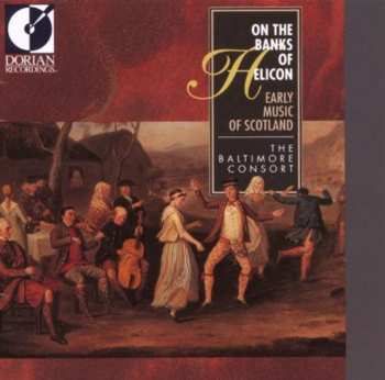 Album The Baltimore Consort: On The Banks Of Helicon