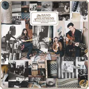 Album The Band Of Heathens: Message From The People Revisited