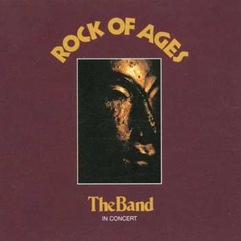 Album The Band: Rock Of Ages (The Band In Concert)