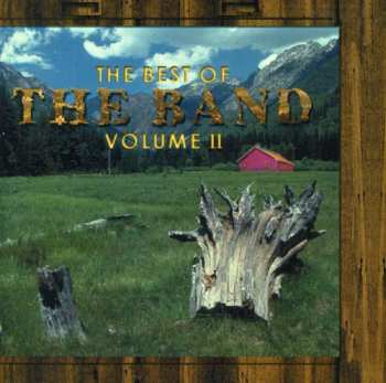 Album The Band: The Best Of The Band Volume II