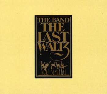 4CD/Dobozkészlet The Band: The Last Waltz
