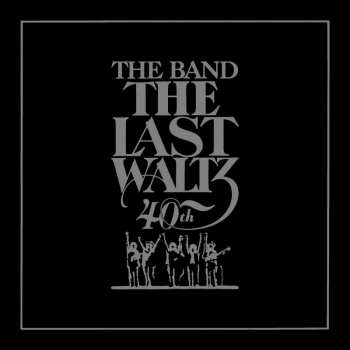 Album The Band: The Last Waltz