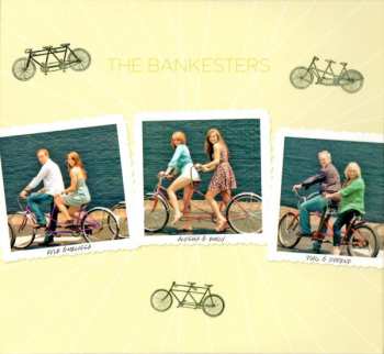 CD The Bankesters: Love Has Wheels