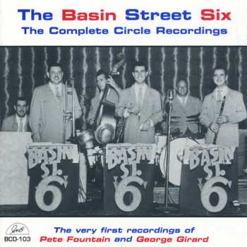 Album Basin Street Six: The Complete Circle Recordings