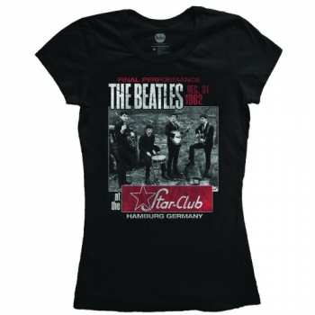 Merch The Beatles: Női Póló Star Club, Hamburg 