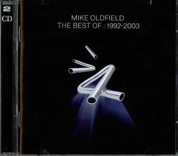 2CD Mike Oldfield: The Best Of : 1992-2003