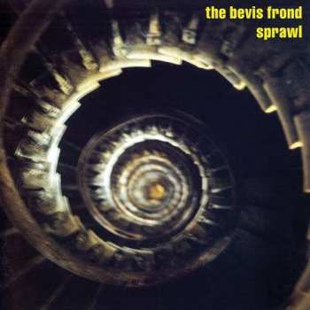 2CD The Bevis Frond: Sprawl